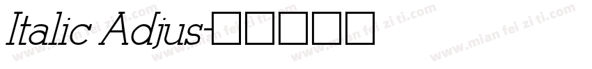 Italic Adjus字体转换